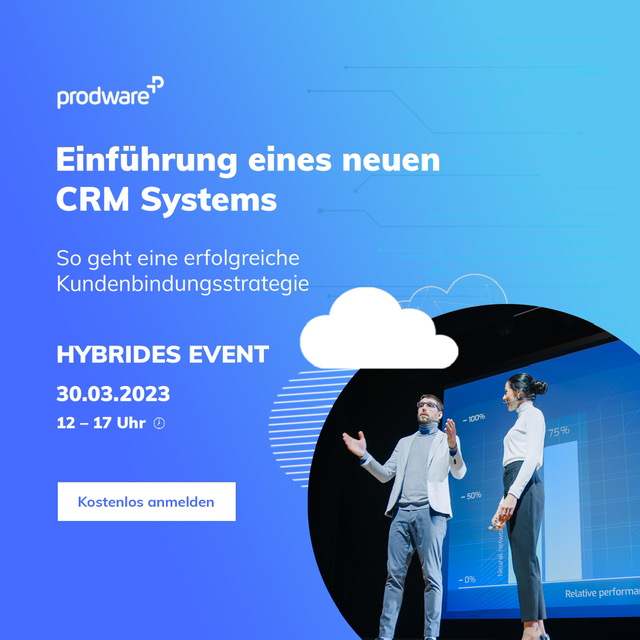 Hybrid Veranstaltung: Einführung Ihrer CRM-Lösung